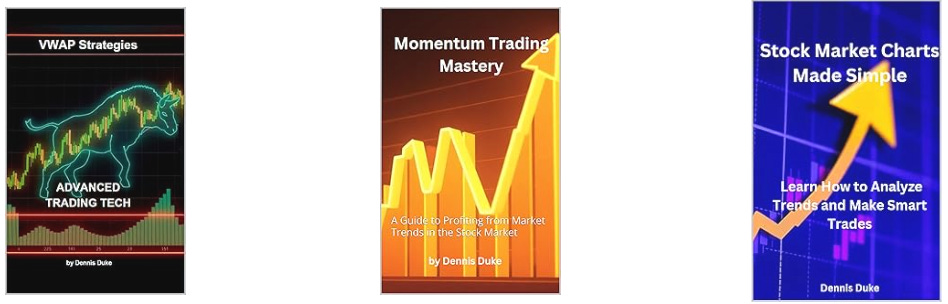 VWAP Strategies: Advanced Trading Tech  Momentum Trading Mastery: A Guide to Profiting from Market Trends in the Stock Market  Stock Market Charts Made Simple: Learn How to Analyze Trends and Make Smart Trades books available on Amazon by Dennis Duke