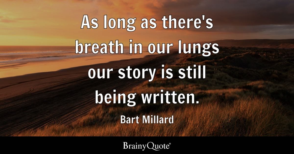 Bart Millard - As long as there's breath in our lungs our...