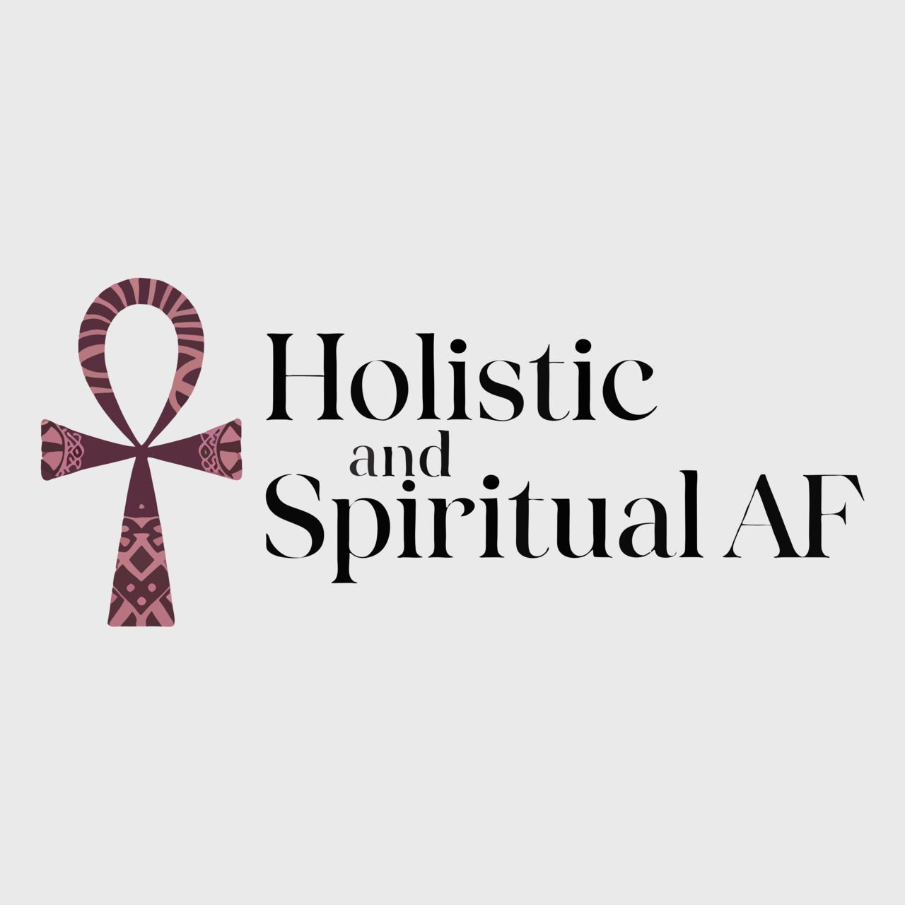 Holistic and Spiritual AF 