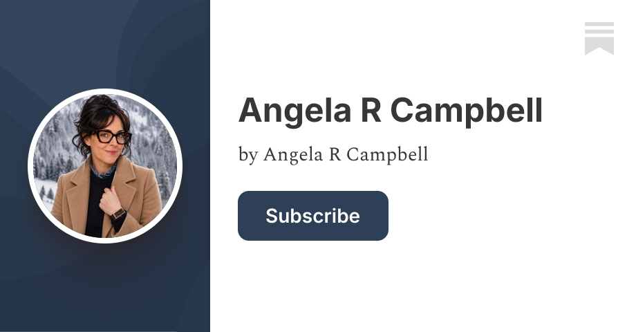 Angela R Campbell | Substack