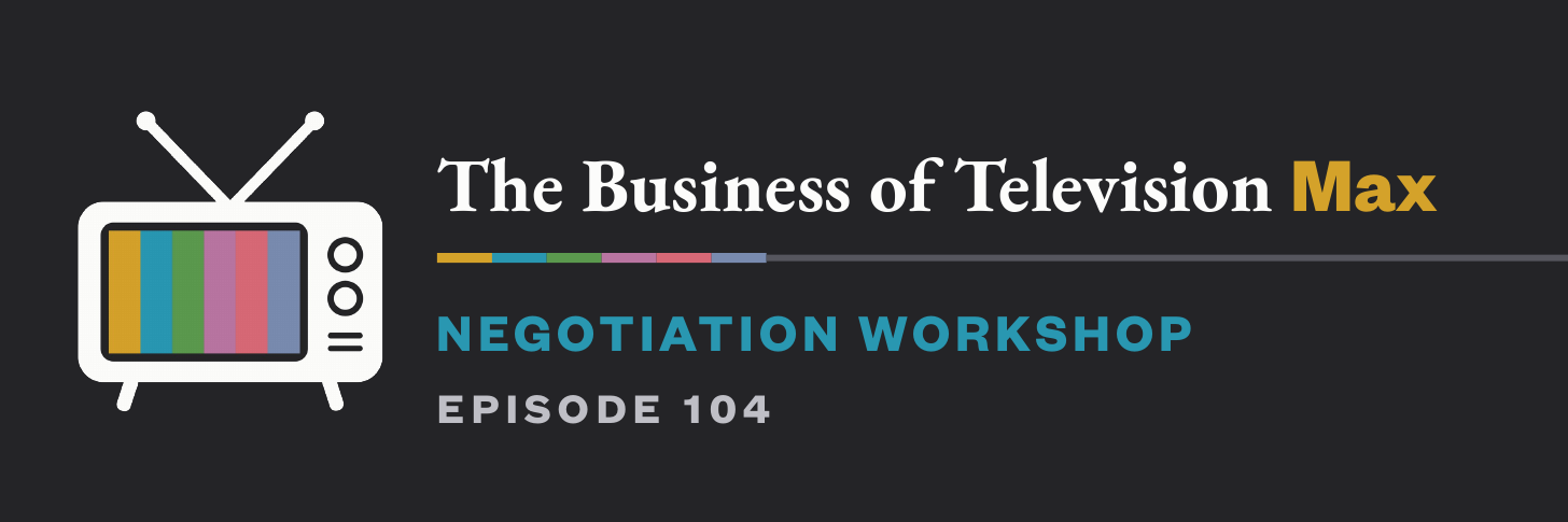 Negotiation Workshop · Episode 104 Negotiation Workshop · Episode 104