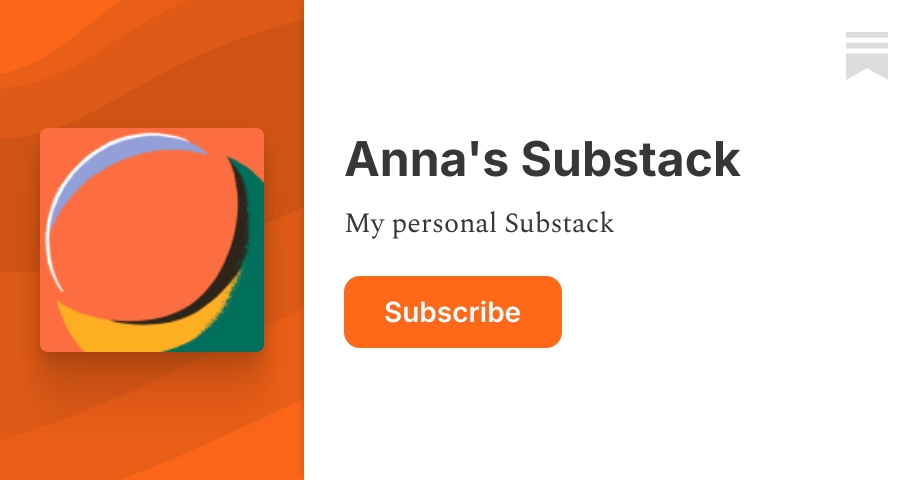 Anna's Substack | Substack