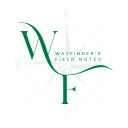 Wayfinder’s Field Notes