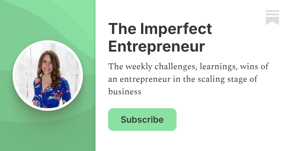 The Imperfect Entrepreneur | Marisa Hoskins | Substack