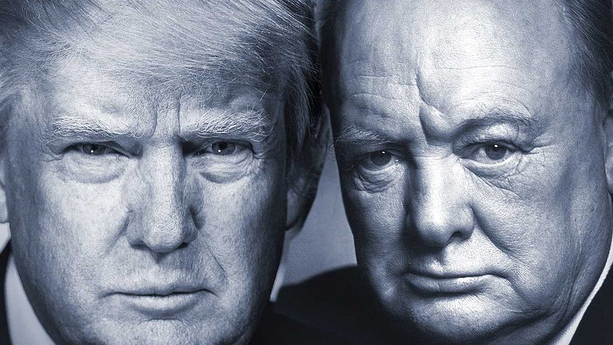 Trump is A Combination of Reagan and Churchill - Only Better