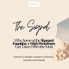 Why Some of the Sharpest Founders + High Performers Get Taken From the Most