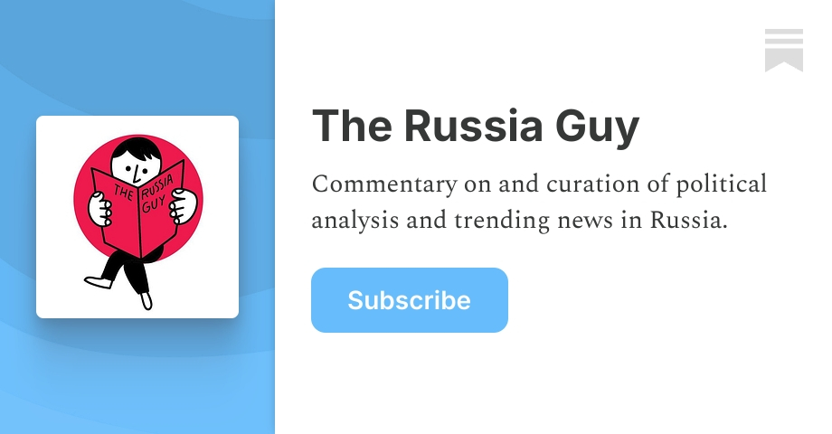 The Russia Guy | Kevin Rothrock | Substack