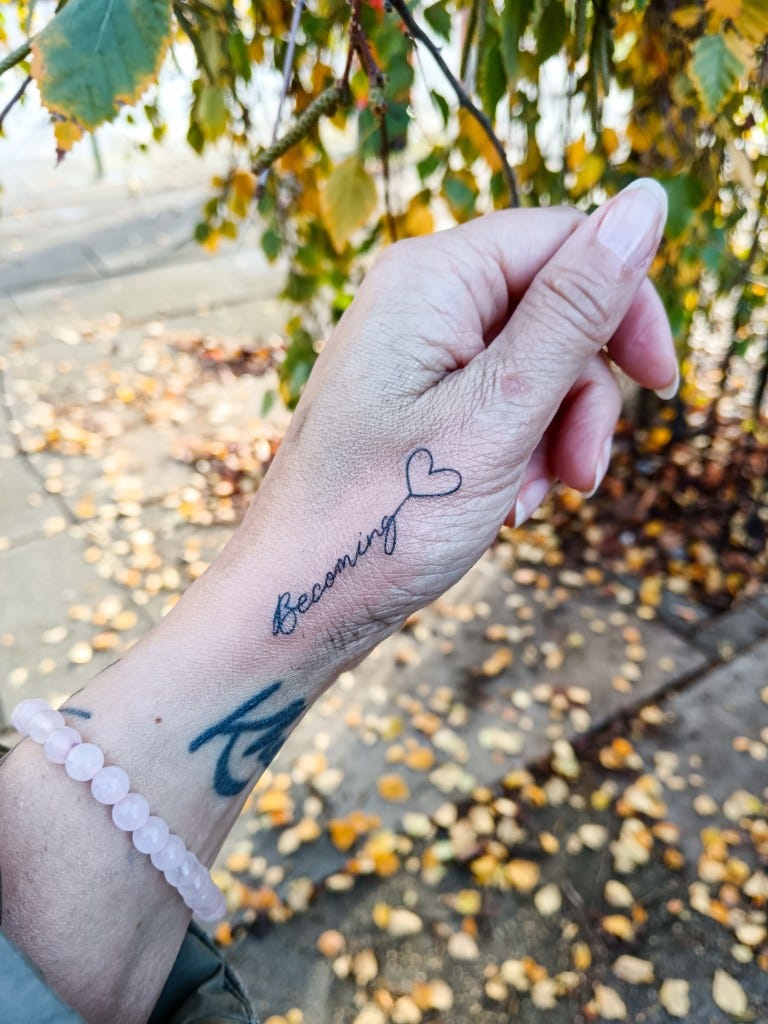 Today I marked my Becoming on my skin. Today I marked my Becoming on my skin.