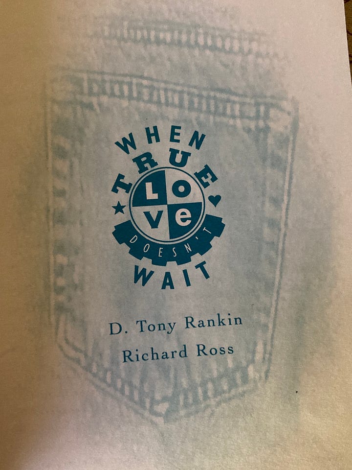 Outer and Inner covers for When True Love Doesn't Wait by D. Tony Rankin and Richard Ross 