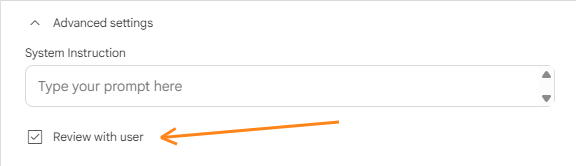 A Google Opal settings panel showing the “Review with user” checkbox highlighted with an orange arrow.