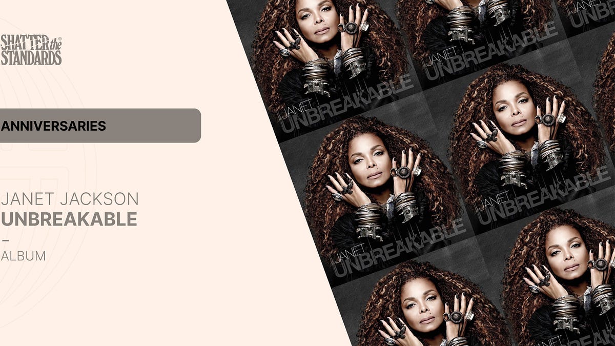 Anniversaries: Unbreakable by Janet Jackson