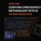 The OSINT Newsletter - Issue #108