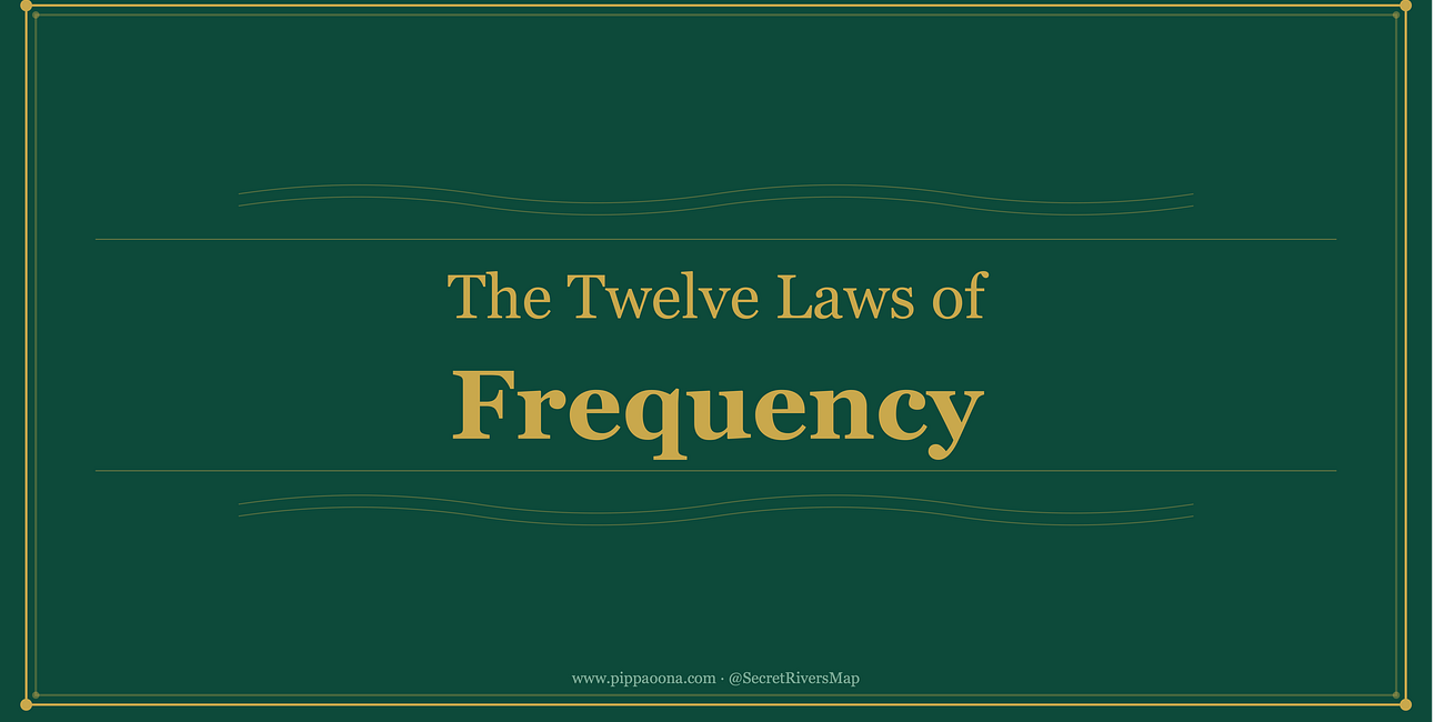 The Twelve Laws of Frequency