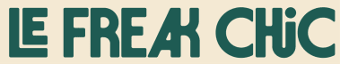 Le Freak Chic