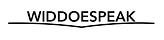 Widdoespeak