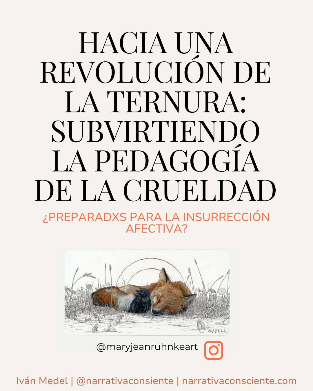 Hacia una Revolución de la Ternura: Subvirtiendo la Pedagogía de la Crueldad