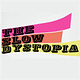 The Slow Dystopia