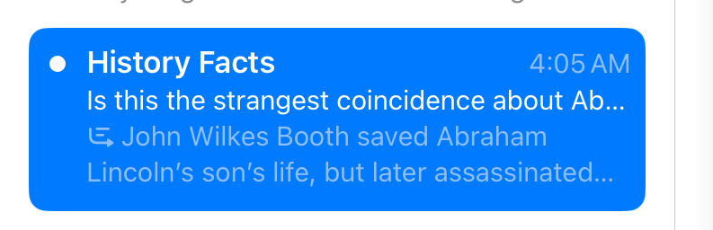 Text says “is this the strangest coincidence …John Wilkes Booth saved Abraham Lincoln’s son’s life, but later assassinated … 