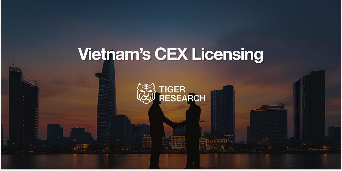 판이 바뀌고 있는 베트남의 중앙화 거래소(CEX) 라이선스 현황