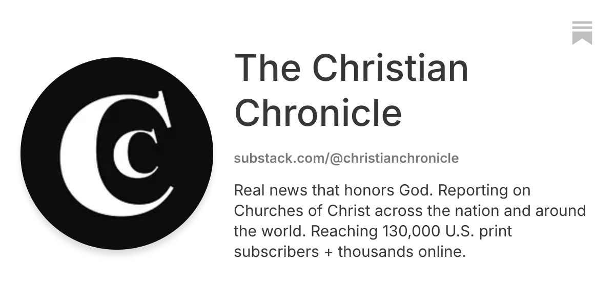 The Christian Chronicle | Substack