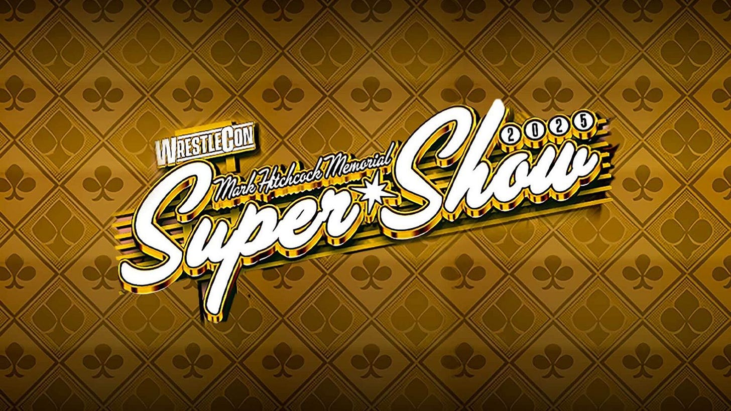 ▷ WrestleCon: Super Show 2025 - Mark Hitchcock Memorial - Official Replay -  TrillerTV
