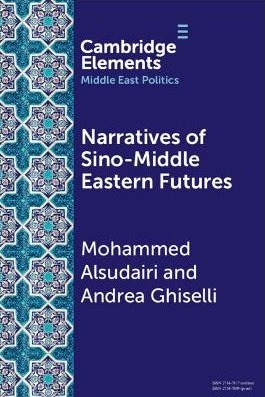 Narratives of Sino-Middle Eastern Futures -