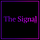 The Signal