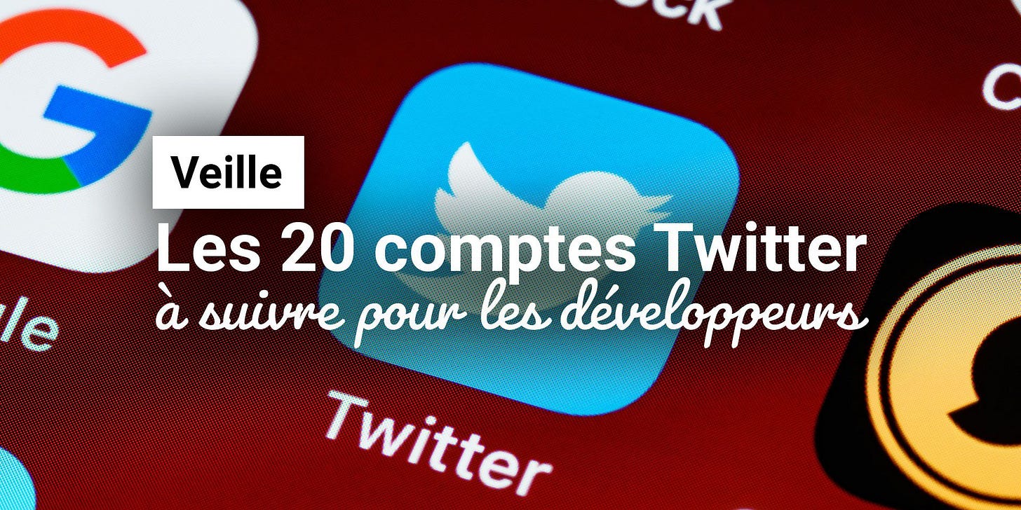 Les 20 comptes Twitter à suivre pour les développeurs