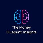 The Money Blueprint: Insights