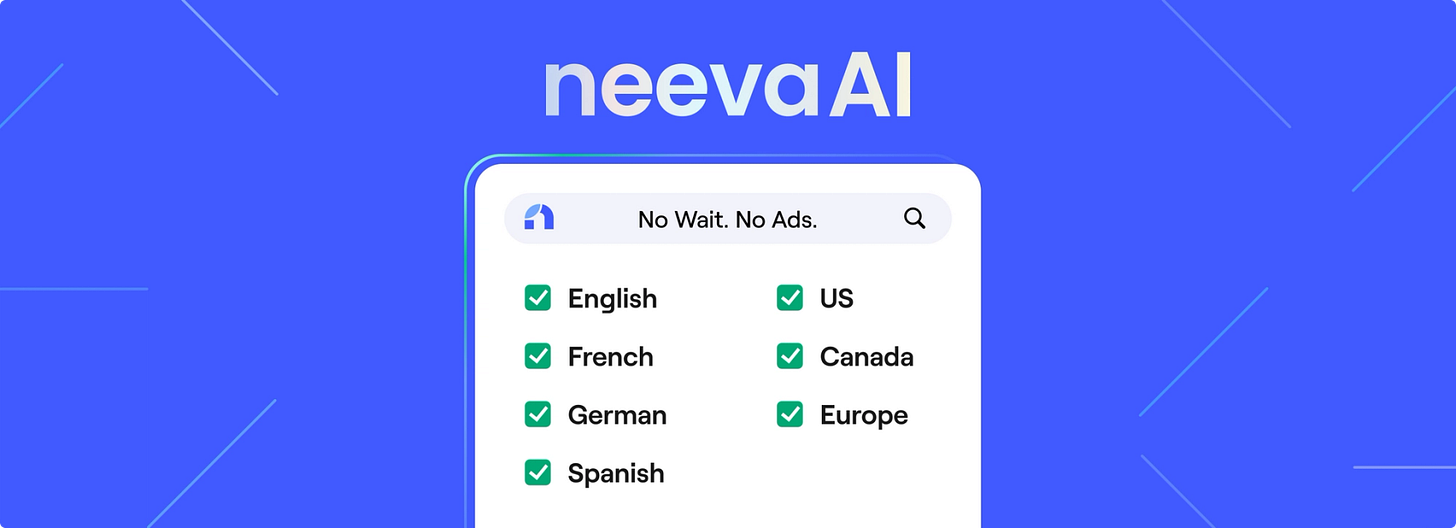 Today we are thrilled to launch NeevaAI in Europe and Canada. NeevaAI harnesses the power of artificial intelligence (AI) to deliver an experience that combines the best of large language models such as ChatGPT with the authority and timeliness of search.  Today we are thrilled to launch NeevaAI in Europe and Canada. NeevaAI harnesses the power of artificial intelligence (AI) to deliver an experience that combines the best of large language models such as ChatGPT with the authority and timeliness of search.