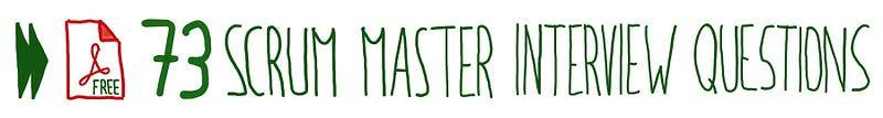 Free Ebook: 73 Scrum Master Interview Questions to Identify Suitable Candidates
