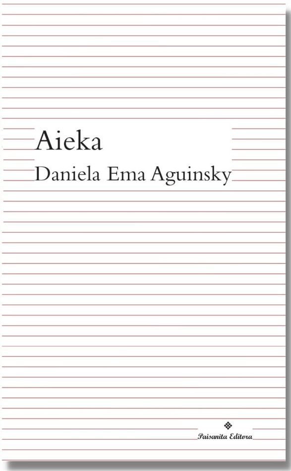 Aieka, Daniela Ema Aguinsky