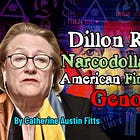 Dillon Read, Narcodollars & the American Financial Genocide [Catherine Austin Fitts]