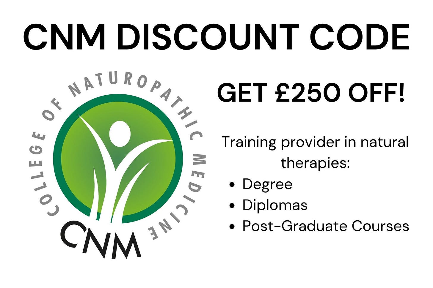 CNM discount code promo image. CNM logo and the words get £250 off.