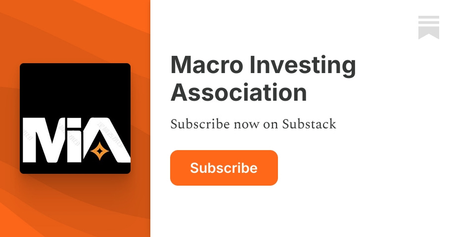 Macro Investing Association | Substack