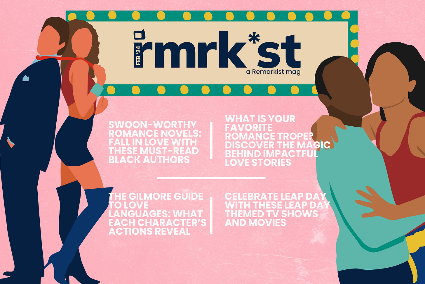 Romance & Black History | rmrk*st | Remarkist Magazine