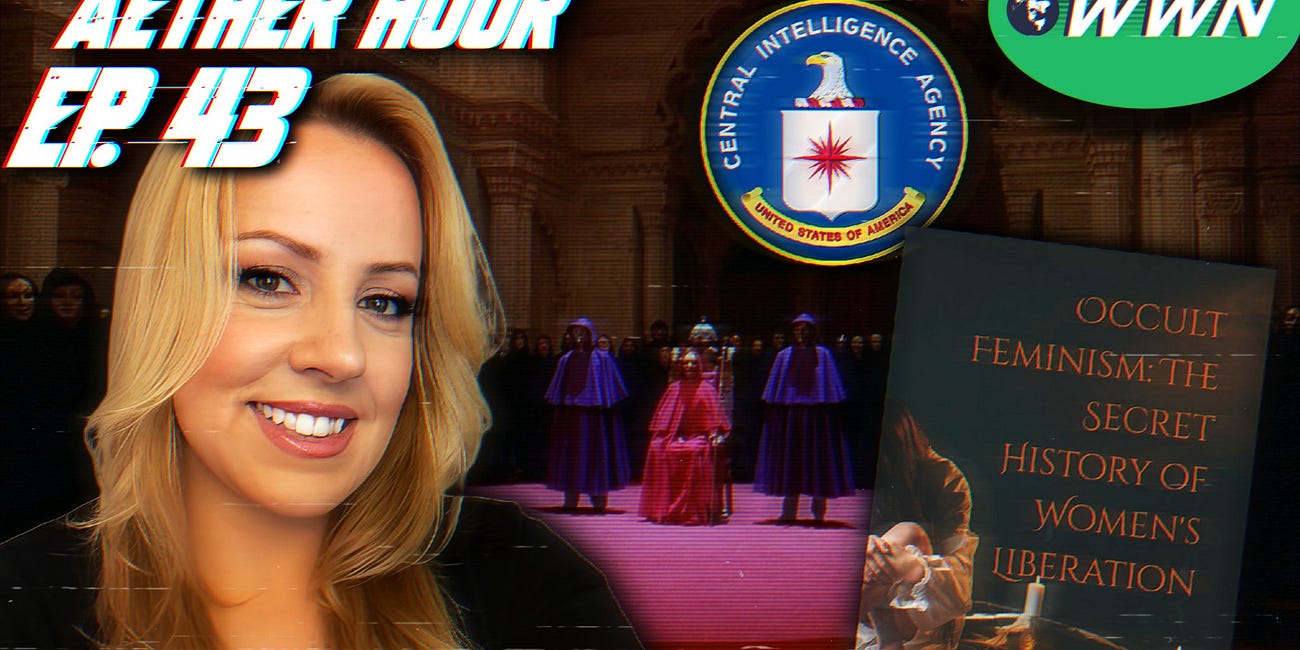 Occult Roots of Feminism, Women in Politics, Intelligence Agencies, & MORE! w/ Rachel Wilson. Aether Hour Ep. 43