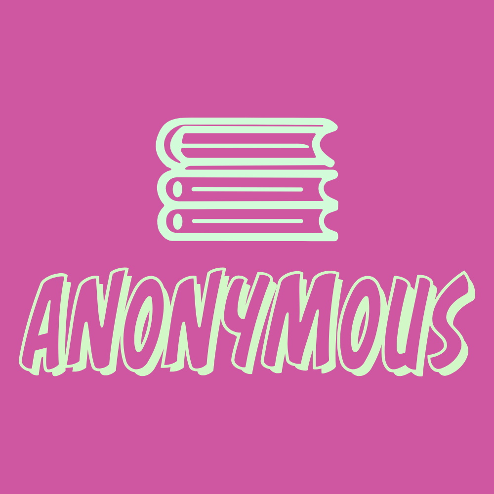 ANONYMOUS