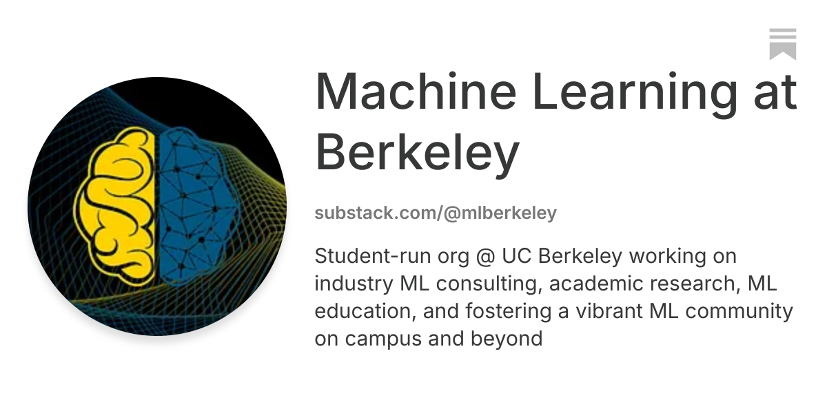 Machine Learning at Berkeley | Substack