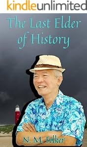 The Last Elder of History (Nebulas & Nanobots) The Last Elder of History (Nebulas & Nanobots)