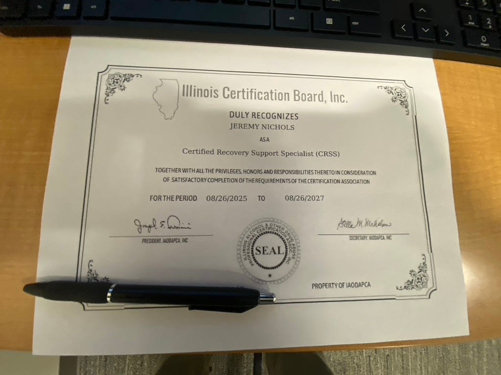A certificate recognizing Jeremy Nichols as a Certified Recovery Support Specialist in the State of Illinois.