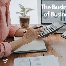 The Business of Business