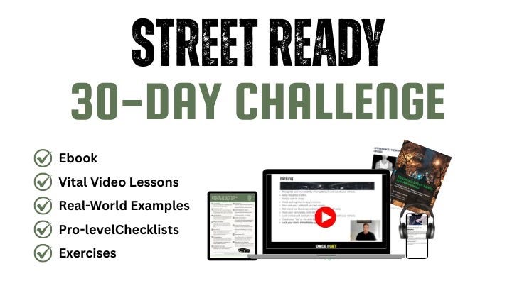 The Street Ready Challenge The Street Ready Challenge