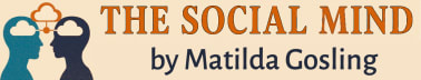 The Social Mind by Matilda Gosling
