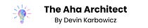 The Aha Architect 💡