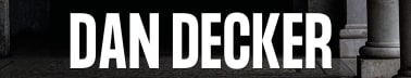 Dan Decker Newsletter