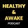 'Healthy & Awake' Substack