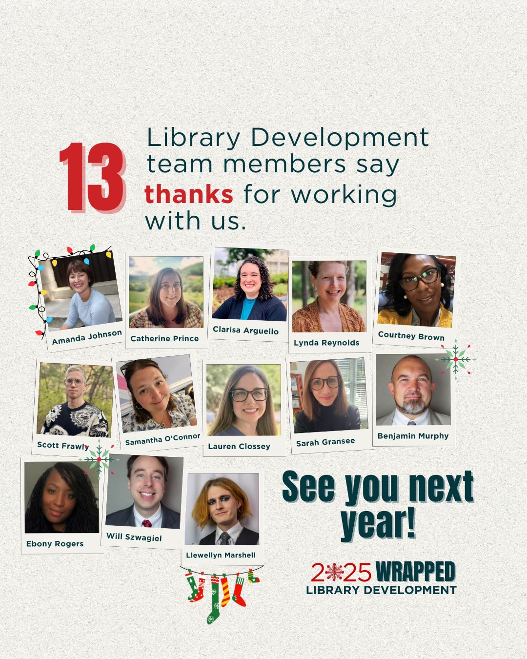 Images of the 13 library development team members with a thank you message