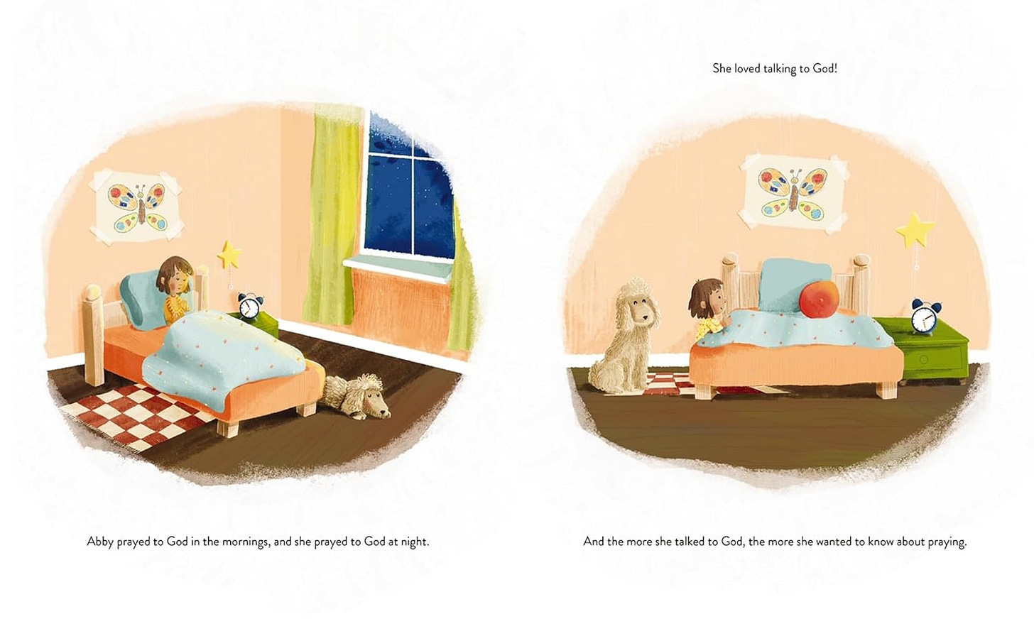 A picture book spread of a little girl in her bedroom. In one she is in bed praying and in the other she kneels beside her bed. The text reads, "Abby prayed to God in the morning, an she prayed to God at night. Abby loved talking to God. And the more she prayed to God, the more she wanted to know about praying."
