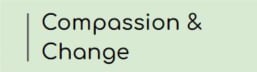 Compassion & Change in Education